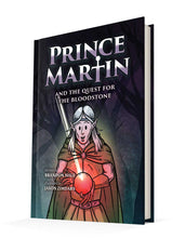 Load image into Gallery viewer, Prince Martin and the Quest for the Bloodstone