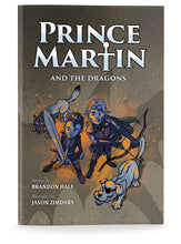 Load image into Gallery viewer, Prince Martin and the Dragons