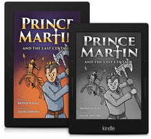 Load image into Gallery viewer, Prince Martin and the Last Centaur