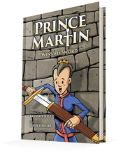 Load image into Gallery viewer, Prince Martin Wins His Sword