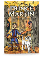 Load image into Gallery viewer, Prince Martin and the Thieves