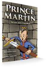 Load image into Gallery viewer, Prince Martin Wins His Sword
