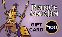 Load image into Gallery viewer, The Prince Martin Epic E-Gift Card
